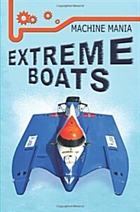 Extreme Boats (Paperback)