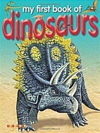 My First Book of Dinosaurs (Paperback)