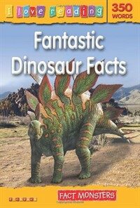 I Love Reading Fact Monsters 350 Words: Fantastic Dinosaur F (Paperback)