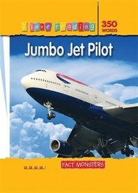 Fact Monsters 350 Words: Jumbo Jet Pilot (Paperback)