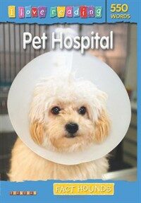 Fact Hounds 550 Words: Pet Hospital (Paperback)