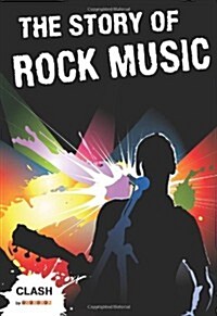 Clash Level 2: The Story of Rock Music (Paperback)