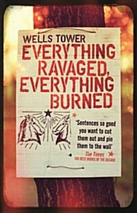 Everything Ravaged, Everything Burned (Paperback)