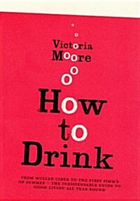 How to Drink (Paperback)