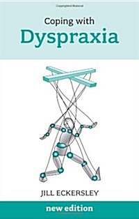 Coping with Dyspraxia (Paperback)