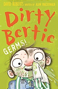 Dirty Bertie : GERMS!