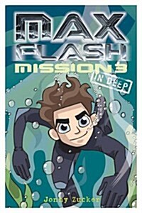 Max Flash : In Deep (Paperback)