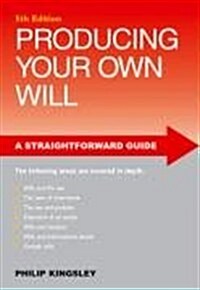 Producing Your Own Will (Paperback, Rev ed)