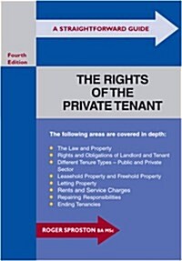 A Straightforward Guide to the Rights of the Private Tenant (Paperback, 4 Rev ed)