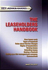 The Leaseholders Handbook : Third Edition (Paperback)