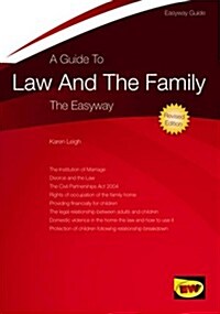 A Guide to Law and the Family : The Easyway (Paperback, Rev ed)
