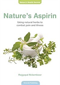 Natures Aspirin (Paperback)