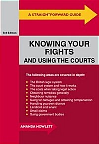 A Straightforward Guide to Knowing Your Rights and Using the Courts (Paperback)