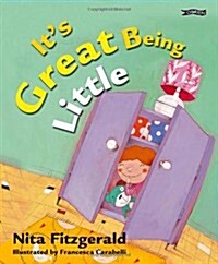 Its Great Being Little (Paperback)