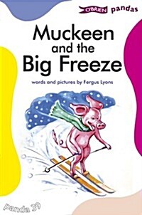 Muckeen and the Big Freeze (Paperback)