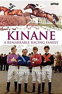 Kinane: A Remarkable Racing Family (Paperback)