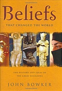 Beliefs That Changed the World (Hardcover)