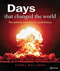 Days That Changed the World (Hardcover)