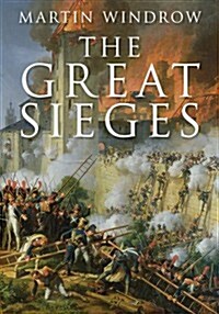 The Great Sieges (Hardcover)