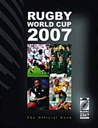 IRB Rugby World Cup 2007: The Official Book (Hardcover)