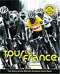 Tour De France : The Story of the Worlds Greatest Cycle Race (Paperback, 6)