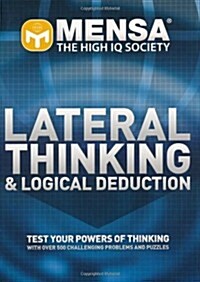 Mensa Lateral Thinking and Logical Deduction (Paperback)