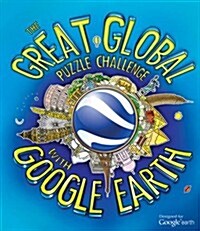 The Great Global Puzzle Challenge with Google Earth (Hardcover)