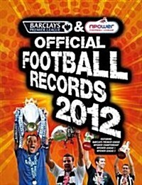 Barclays and Npower Official Football Records : The Barclays Premier League and Npower Football League (Hardcover)