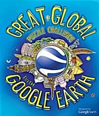 The Great Global Puzzle Challenge with Google Earth (Paperback)