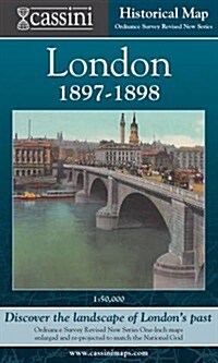 Cassini Historical Map, London 1897-1898 (LON-RNC) : Discover the Landscape of Londons Past (Sheet Map, folded)