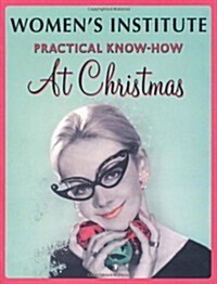 WI Practical Know-How for Christmas (Paperback)