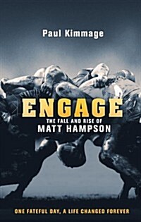 Engage : The Fall and Rise of Matt Hampson (Hardcover)