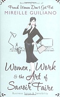 Women, Work, and the Art of Savoir Faire (Hardcover)