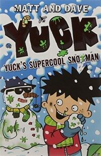 Yuck's Supercool Snotman (Paperback)