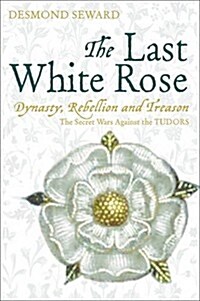 Last White Rose (Hardcover)