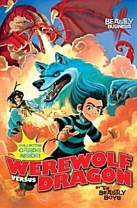 Werewolf Versus Dragon: An Awfully Beastly Business (Paperback)