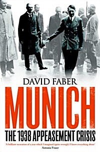 Munich : The 1938 Appeasement Crisis (Paperback)