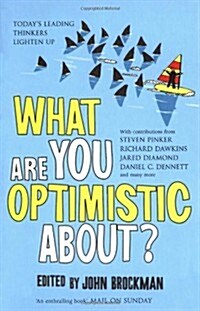 What are You Optimistic About? (Paperback)