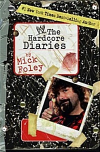 Hardcore Diaries (Paperback)