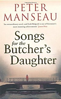 Songs for the Butchers Daughter (Paperback)