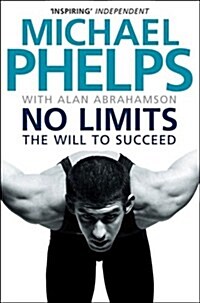 No Limits : The Will to Succeed (Paperback)