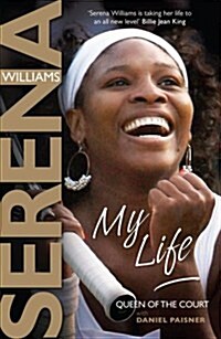 My Life : Queen of the Court (Paperback)