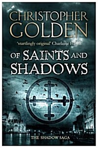 Of Saints and Shadows (Paperback)