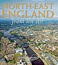 North-East England from the Air (Hardcover)