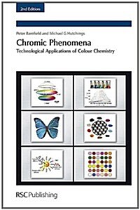 [중고] Chromic Phenomena : Technological Applications of Colour Chemistry (Hardcover, 2 New edition)