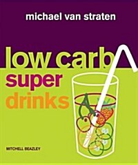Low Carb Superdrinks (Paperback)
