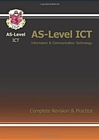 AS-Level ICT Complete Revision & Practice (Paperback)