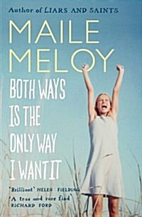 Both Ways is the Only Way I Want it (Paperback, Main)