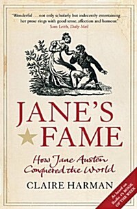 Janes Fame : How Jane Austen Conquered the World (Paperback, Main)