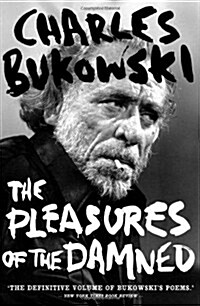 The Pleasures of the Damned : Selected Poems 1951-1993 (Paperback, Main)